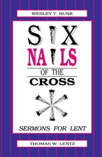 Enlarge image Cover: Six Nails of the Cross - CSS Publishing Company