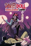 Cover: Danger Doll Squad Presents: Amalgama Lives! Volume 1 - Action Lab Entertainment, Inc.