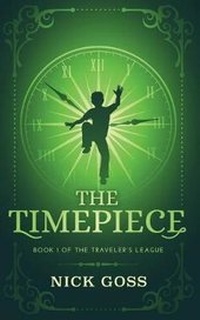 Enlarge image Cover: The Timepiece - Nicholas Goss