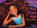 Cover: The Adventures of Little Miss Crazy Hair - Xanmaxbooks