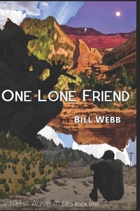 Enlarge image Cover: One Lone Friend - Bill Webb Music