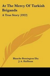 Abbildung von: At The Mercy Of Turkish Brigands - Kessinger Publishing
