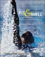 Cover: Fit & Well: Core Concepts and Labs in Physical Fitness and Wellness - McGraw-Hill Professional
