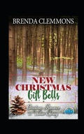 Cover: New Christmas Gift Bells: Contemporary Western Romance - Christmas Romance in Willow Sp