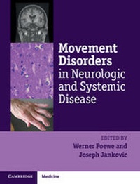 Enlarge image Cover: Movement Disorders in Neurologic and Systemic Disease - Cambridge University Press