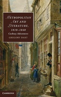 Cover: Metropolitan Art and Literature, 1810-1840 - Cambridge University Press