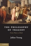 Cover: The Philosophy of Tragedy - Cambridge University Press