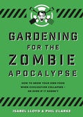 Cover: Gardening for the Zombie Apocalypse - Anima