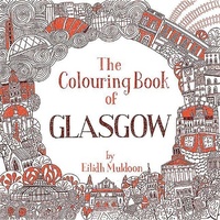 Enlarge image Cover: The Colouring Book of Glasgow - Birlinn Ltd