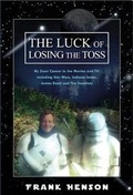 Cover: The Luck Of Losing The Toss - Brown Dog Books