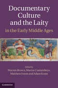 Cover: Documentary Culture and the Laity in the Early Middle Ages - Cambridge University Press