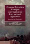 Cover: Counter-Terrorism Strategies in a Fragmented International Legal Order - Cambridge University Press