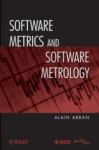Enlarge image Cover: Software Metrics and Software Metrology - Wiley-IEEE Computer Society Press