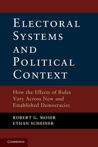 Enlarge image Cover: Electoral Systems and Political Context - Cambridge University Press