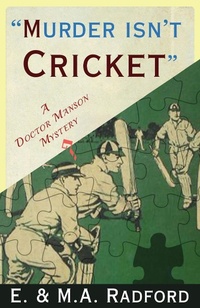 Abbildung von: Murder Isn't Cricket - Dean Street Press Limited