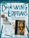 Cover: Learning To Draw, Drawing To Learn: Ancient Egyptians - Book House