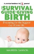 Cover: The Survival Guide to Giving Birth - Wordcatcher Publishing