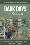Cover: Dark Days In Chicago - History Publishing Co LLC