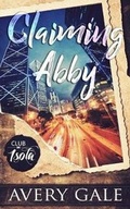 Cover: Claiming Abby - Avery Gale Books