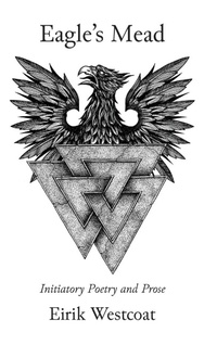 Abbildung von: Eagle's Mead - Skaldic Eagle Press