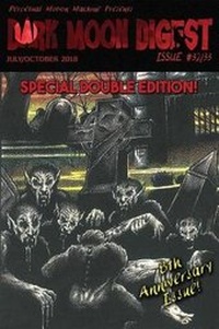 Enlarge image Cover: Dark Moon Digest Issue #32/#33 - Perpetual Motion Machine Publishing
