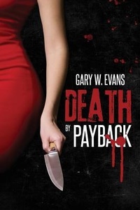 Enlarge image Cover: Death by Payback - GWE Literary, LLC