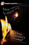 Cover: Time Traveler's Journal - Make It Happen Publishing Inc.