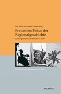 Cover: Frauen im Fokus der Regionalgeschichte - Wachholtz