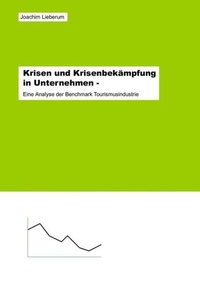 Abbildung von: Krisen und Krisenbekämpfung in Unternehmen - - epubli