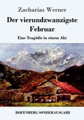 Cover: Der vierundzwanzigste Februar - Henricus - Edition Deutsche Klassik GmbH, Berlin
