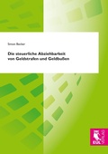Cover: Die steuerliche Abziehbarkeit von Geldstrafen und Geldbu&szlig;en - Josef Eul Verlag GmbH