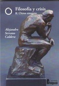 Bild: Filosof&iacute;a y crisis & otros ensayos - Editorial Fragua