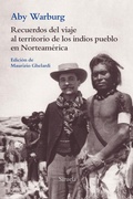 Cover: Recuerdos del viaje al territorio de los indios pueblo en Norteam&eacute;rica - Siruela