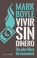 Cover: Vivir sin dinero - CAPIT&Aacute;N SWING LIBROS