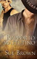 Cover: Rapporto mattutino - Triskell Edizioni - Dreamspinner Press - Special P