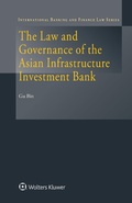 Cover: The Law and Governance of the Asian Infrastructure Investment Bank - Kluwer Law International