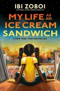 Cover: My Life as an Ice Cream Sandwich - Dutton Books for Young Readers
