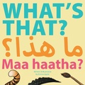 Cover: What's That? Maa Haatha? - Little Moon Books