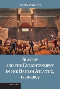 Abbildung von: Slavery and the Enlightenment in the British Atlantic, 1750-1807 - Cambridge University Press