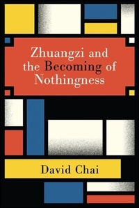 Abbildung von: Zhuangzi and the Becoming of Nothingness - De Gruyter