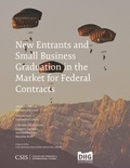 Cover: New Entrants and Small Business Graduation in the Market for Federal Contracts - Centre for Strategic & International Studies,U.S.