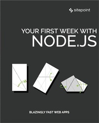 Enlarge image Cover: Your First Week With Node.js - SitePoint