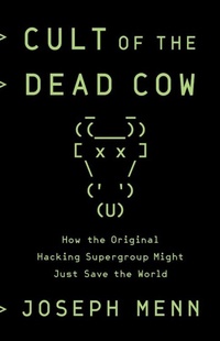 Abbildung von: Cult of the Dead Cow - PublicAffairs,U.S.