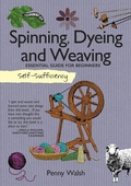 Cover: Spinning, Dyeing and Weaving - IMM Lifestyle Books