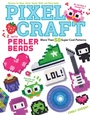 Cover: Pixel Craft with Perler Beads - Design Originals