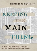 Cover: Keeping the Main Thing - Seedbed Inc