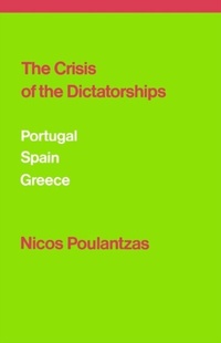 Abbildung von: The Crisis of the Dictatorships - Verso Books