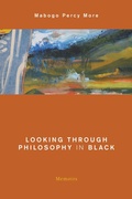 Cover: Looking Through Philosophy in Black - Rowman & Littlefield International