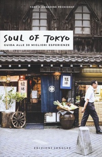 Abbildung von: Soul of Tokyo. La guida delle esperienze eccezionali - Jonglez