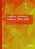 Cover: Laughter, Literature, Violence, 1840-1930 - Palgrave Macmillan